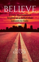 Believe: Collection of Poems B0DPC7C5BF Book Cover