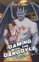 Gaming with the Gargoyle in Hallow's Cove B0F6D59FRD Book Cover