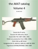 The AK47 Catalog Volume 4 1312571381 Book Cover