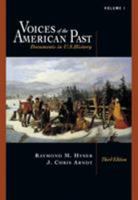 Voices of the American Past: Documents in U.S. History, Volume I: To 1877 (with Infotrac) [With Infotrac] 0495102873 Book Cover