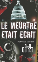 LE MEURTRE ETAIT ECRIT (Les enquêtes de Grayson) (French Edition) B0CJBMJY97 Book Cover