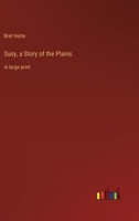 Susy, a Story of the Plains 1517240476 Book Cover