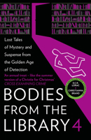 Bodies from the Library 4: Lost Tales of Mystery and Suspense from the Golden Age of Detection 0008381003 Book Cover
