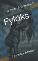 Fyláks: La sombra del héroe B0FYYP45BG Book Cover