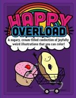 Happy Overload 0692768580 Book Cover