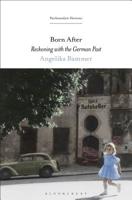 Born After: Reckoning with the German Past 1501367714 Book Cover