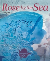 Rose by the Sea 1665944137 Book Cover