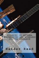 Advances in Antenna Engineering and Wireless Systems Research 1979226946 Book Cover