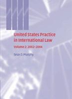 United States Practice in International Law 0521383145 Book Cover