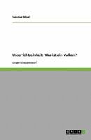 Unterrichtseinheit: Was ist ein Vulkan? 3638922642 Book Cover