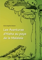 Les Aventures d Aisha au pays de la Malaisie 3752611952 Book Cover