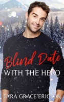 Blind Date with the Hero 1949896447 Book Cover