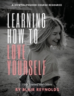 Learning How to Love Yourself null Book Cover