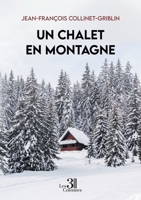 Un chalet en montagne B0D142733M Book Cover