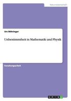 Unbestimmtheit in Mathematik Und Physik 3656676046 Book Cover