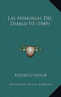 Las Memorias Del Diablo V5 (1849) 116014270X Book Cover
