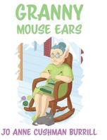 Granny Mouse Ears 1642980676 Book Cover