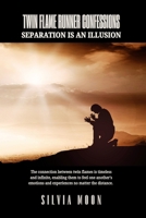 Twin Flame Runner Confessions: Exposing the Secrets of Unconditional Love B09CG5RDN2 Book Cover