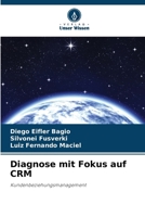 Diagnose mit Fokus auf CRM (German Edition) 620827205X Book Cover