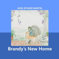 Brandy's New Home 1690663367 Book Cover