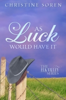 As Luck Would Have It 0578666057 Book Cover