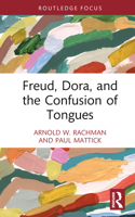 Freud, Dora, and the Confusion of Tongues 1032307714 Book Cover