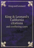 King & Leonard's California Citations and Conflicting Cases 5518633343 Book Cover