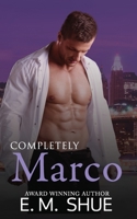 Completely Marco: Caine & Graco Saga 4 B08NMH3SN4 Book Cover