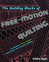 The Building Blocks of Free-Motion Quilting: Combining Basic Designs into Fancy Custom Quilting 1940655420 Book Cover