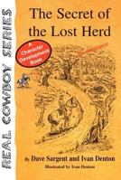 The Secret Of The Lost Herd (Real Cowboy Series) 1593810067 Book Cover