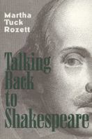 Talking Back to Shakespeare 0814149987 Book Cover