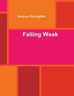 Falling Weak 1105187381 Book Cover