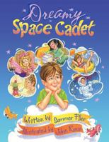 Dreamy Space Cadet 1477662049 Book Cover