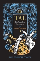 Tal: His Marvelous Adventures with Noom-Zor-Noom B0GZSSLC1M Book Cover