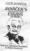 Janacek's Uncollected Essays on Music 0714529516 Book Cover