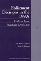 Enlistment Decisions in the 1990s: Evidence from Individual-Level Data 0833027085 Book Cover