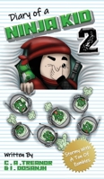 Diary Of A Ninja Kid Book 2: 'Stormy With A Ton Of Zombies 1636492053 Book Cover