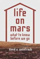 Life on Mars: What to Know Before We Go 0691180539 Book Cover