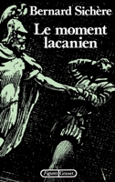Le moment lacanien 2246308313 Book Cover
