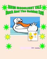 Duck and the golden Egg: Brim Moonlight Tale 1507530005 Book Cover