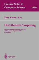 Distributed Computing: 12th International Symposium, DISC'98, Andros, Greece, September 24 -26, 1998, Proceedings (Lecture Notes in Computer Science) 3540650660 Book Cover