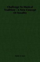Challenge to Musical Tradition 1406757616 Book Cover