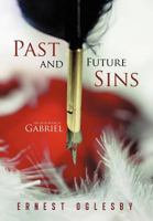 Past and Future Sins: The Fifth Book of Gabriel 1475936001 Book Cover