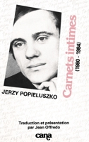 Carnets intimes, 1980-1984: (2ème édition) 2863350528 Book Cover