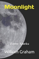 Moonlight: Lunar Stories (American Reflections) B0CM2M4VWM Book Cover