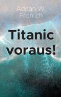 Titanic voraus! (German Edition) 3735760686 Book Cover