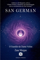 San German - O Guardião do Chama Violeta (Portuguese Edition) B0F14Y7RHD Book Cover