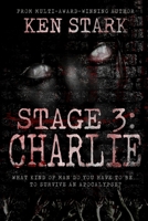 Stage 3: Charlie: (Volume 4) A Post-Apocalyptic Zombie Thriller B0B381ZMKS Book Cover