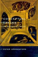 Conceptual Spaces: The Geometry of Thought (Bradford Books) 0262572192 Book Cover