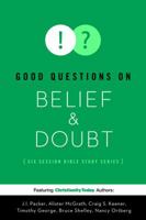 Good Questions on Belief & Doubt 0784725683 Book Cover